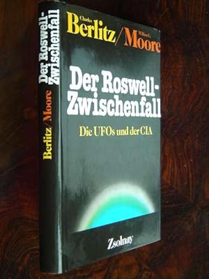 Seller image for Der Roswell-Zwischenfall. Die UFOs und der CIA. Aus dem Amerikanischen (The Roswell Incident) von Elisabeth Hartweger. Mit 24 Abbildungen und Karten auf 12 Kunstdrucktafeln. for sale by Antiquariat Tarter, Einzelunternehmen,