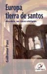 Imagen del vendedor de EUROPA, TIERRA DE SANTOS a la venta por AG Library