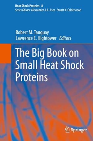 Seller image for The Big Book on Small Heat Shock Proteins for sale by AHA-BUCH GmbH