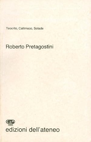 Ricerche sulla poesia alessandrina: Teocrito, Callimaco, Sotade