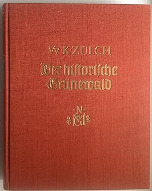 Bild des Verkufers fr Der historische Grnewald. Mathis Gothardt-Neithardt. zum Verkauf von Antiquariat Seibold