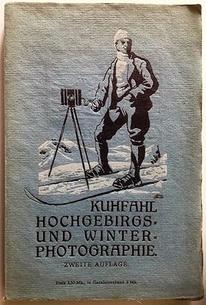 Seller image for Hochgebirgs- und Winterphotographie. Praktische Ratschlge fr Ausrstung und Arbeitsweise. for sale by Antiquariat Seibold
