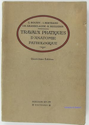 Seller image for Travaux pratiques d'anatomie pathologique for sale by Librairie du Bassin