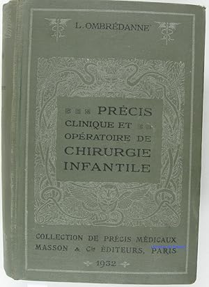 Seller image for Prcis clinique et opratoire de chirurgie infantile for sale by Librairie du Bassin