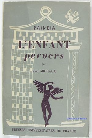 Imagen del vendedor de L'enfant pervers a la venta por Librairie du Bassin