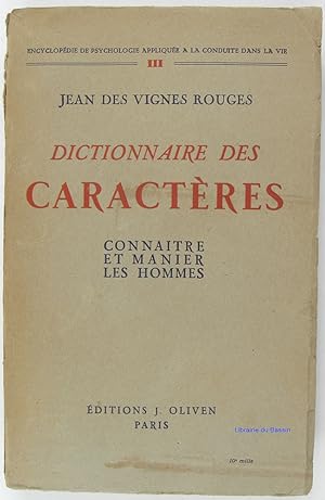 Imagen del vendedor de Dictionnaire des caractres Connatre et manier les hommes a la venta por Librairie du Bassin