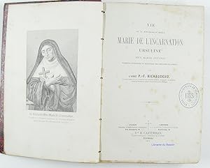 Vie de la révérende mère Marie de l'Incarnation Ursuline (née Marie Guyard)
