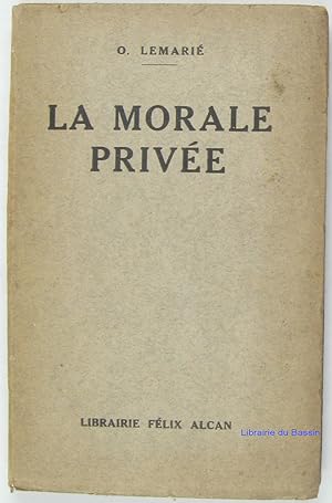 Seller image for La morale prive for sale by Librairie du Bassin