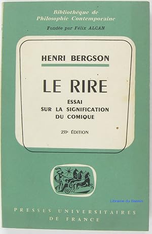 Image du vendeur pour Le rire Essai sur la signification du comique mis en vente par Librairie du Bassin