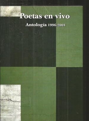 Seller image for POETAS EN VIVO (ANTOLOGIA 1996-2001) for sale by Desvn del Libro / Desvan del Libro, SL