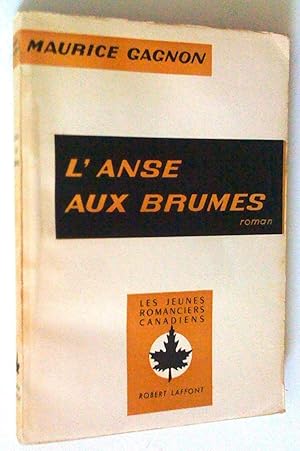 Seller image for L'Anse aux brumes. Roman for sale by Claudine Bouvier