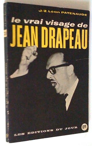 Le vrai visage de Jean drapeau