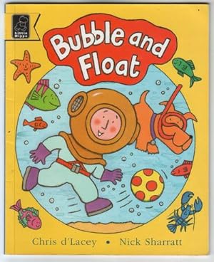 Bubble and Float