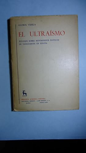 Imagen del vendedor de EL ULTRASMO. ESTUDIOS SOBRE MOVIMIENTOS POTICOS DE VANGUARDIA EN ESPAA. PIMERA EDICIN. INTONSO. ILUSTRADO a la venta por Ernesto Julin Friedenthal