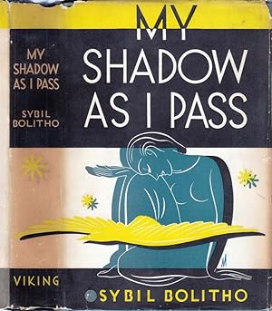 Image du vendeur pour My Shadow as I Pass mis en vente par Babylon Revisited Rare Books