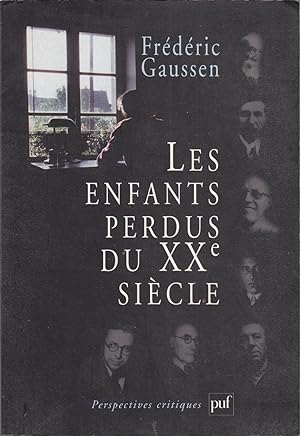 Bild des Verkufers fr Les enfants perdus du XXe sice zum Verkauf von le livre ouvert. Isabelle Krummenacher