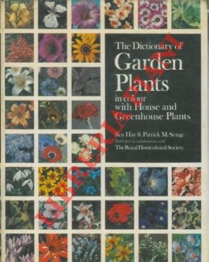 Bild des Verkufers fr The dictionary of garden plants in colour with house and greenhouse plants. zum Verkauf von Libreria Piani