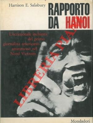 Rapporto da Hanoi. 23 dicembre 1966 - 7 gennaio 1967. Traduizone di Vittorio Di Giuro.
