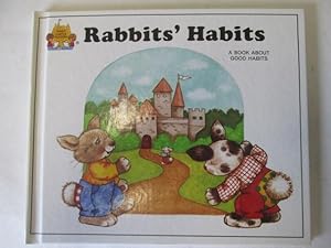 Seller image for Rabbits" Habits for sale by Goldstone Rare Books