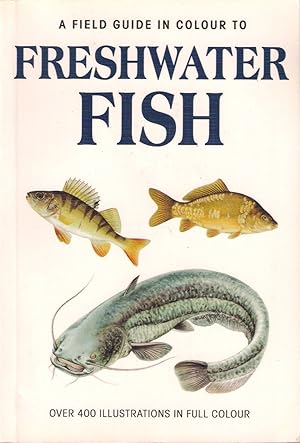 Seller image for FRESHWATER FISH. Text by Jiri Cihar. Illustrations by Libuse Knotkova and Jaromir Knotek. for sale by Coch-y-Bonddu Books Ltd