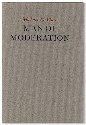 Man of Moderation: Two Poems