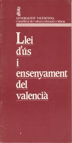 Seller image for LEY DE USO Y ENSEANZA DEL VALENCIANO for sale by Librera Vobiscum