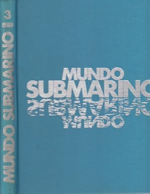 Bild des Verkufers fr MUNDO SUBMARINO 3: EL ARTE DEL MOVIMIENTO; ATAQUE Y DEFENSA zum Verkauf von Librera Vobiscum