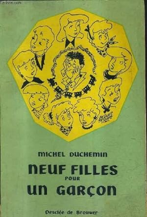 Seller image for NEUF FILLES POUR UN GARCON / 3E EDITION. for sale by Le-Livre
