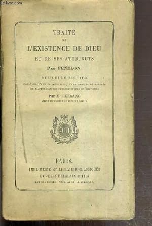 Seller image for TRAITE DE L'EXISTENCE DE DIEU ET DE SES ATTRIBUTS - NOUVELLE EDITION for sale by Le-Livre
