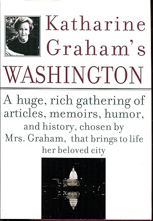 Imagen del vendedor de Katharine Graham's Washington a la venta por Dearly Departed Books