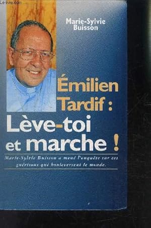 Imagen del vendedor de EMILIEN TARDIF: LEVE-TOI ET MARCHE! a la venta por Le-Livre