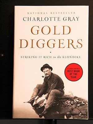 Seller image for [ [ [ Gold Diggers: Striking It Rich in the Klondike [ GOLD DIGGERS: STRIKING IT RICH IN THE KLONDIKE ] By Gray, Charlotte ( Author )Aug-23-2011 Paperback for sale by Mad Hatter Bookstore