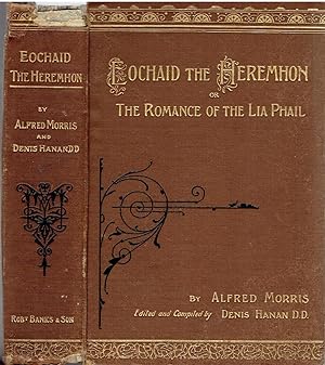 Eochaid The Heremhon or The Romance of the Lia Phail.