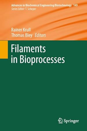 Bild des Verkufers fr Filaments in Bioprocesses zum Verkauf von AHA-BUCH GmbH