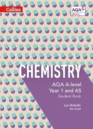 Seller image for AQA A Level Chemistry Year 1 and AS Student Book (Paperback) for sale by AussieBookSeller