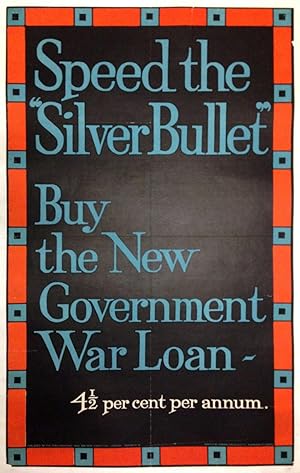 Bild des Verkufers fr Speed the "Silver Bullet": Buy the New Government War Loan zum Verkauf von Argosy Book Store, ABAA, ILAB