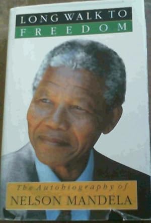 Bild des Verkufers fr Long Walk to Freedom: The Autobiography of Nelson Mandela zum Verkauf von Chapter 1