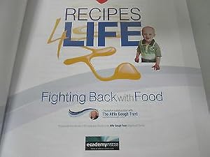 Imagen del vendedor de Recipes 4 Life: Fighting Back With Food [Paperback] [Sep 01, 2012] The Alfie Gough Trust a la venta por Devils in the Detail Ltd