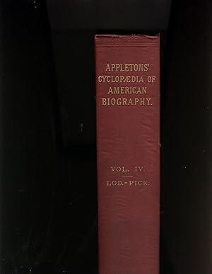 Bild des Verkufers fr Appletons' Cyclopedia of American Biography Volume 4 Lodge-Pickens zum Verkauf von Richard Lemay