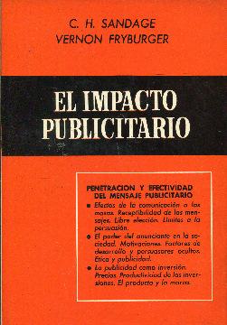 Imagen del vendedor de El impacto publicitario. En la Economa, en la Sociedad, en los Negocios a la venta por Rincn de Lectura