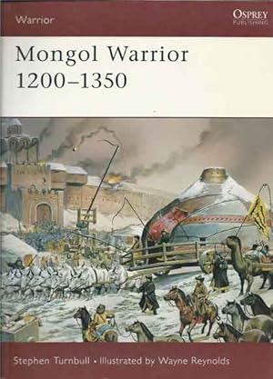 Seller image for Mongol Warrior 1200-1350 for sale by San Francisco Book Company