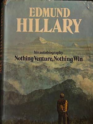 Seller image for Nothing Venture, Nothing Win for sale by Mad Hatter Bookstore