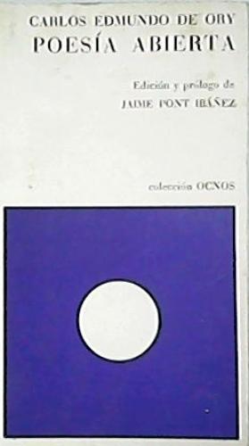 Imagen del vendedor de Poesa abierta (1945-1973). a la venta por Los Papeles del Sitio