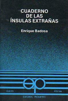 Bild des Verkufers fr Cuaderno de las nsulas extraas (Poemas en prosa). zum Verkauf von Los Papeles del Sitio