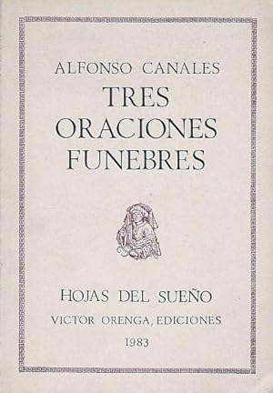 Imagen del vendedor de Tres oraciones fnebres. a la venta por Los Papeles del Sitio