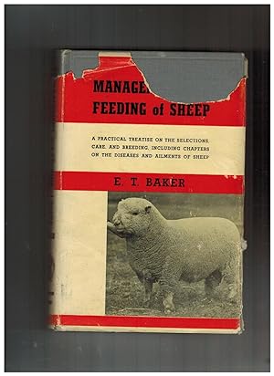 Imagen del vendedor de MANAGEMENT AND FEEDING OF SHEEP: A PRACTICAL TREATISE ON THE SELECTION, CARE, AND BREEDING, INCLUDING CHAPTERS ON THE DISEASES AND AILMENTS OF SHEEP a la venta por Jim Hodgson Books