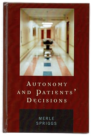 Seller image for Autonomy and Patients' Decisions for sale by Attic Books (ABAC, ILAB)