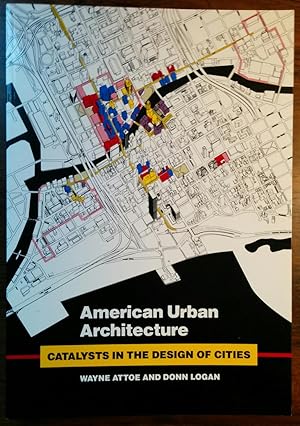 Imagen del vendedor de American Urban Architecture: Catalysts in the Design of Cities a la venta por alsobooks