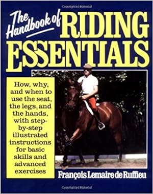 Bild des Verkufers fr The Handbook of Riding Essentials. zum Verkauf von FIRENZELIBRI SRL