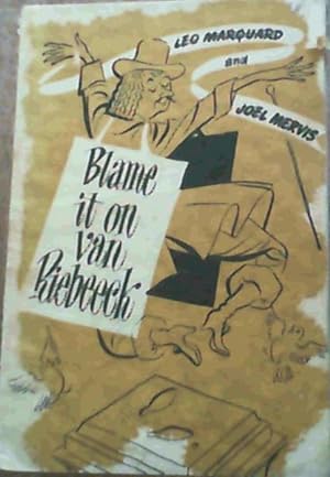 Bild des Verkufers fr Blame It On Van Riebeeck zum Verkauf von Chapter 1